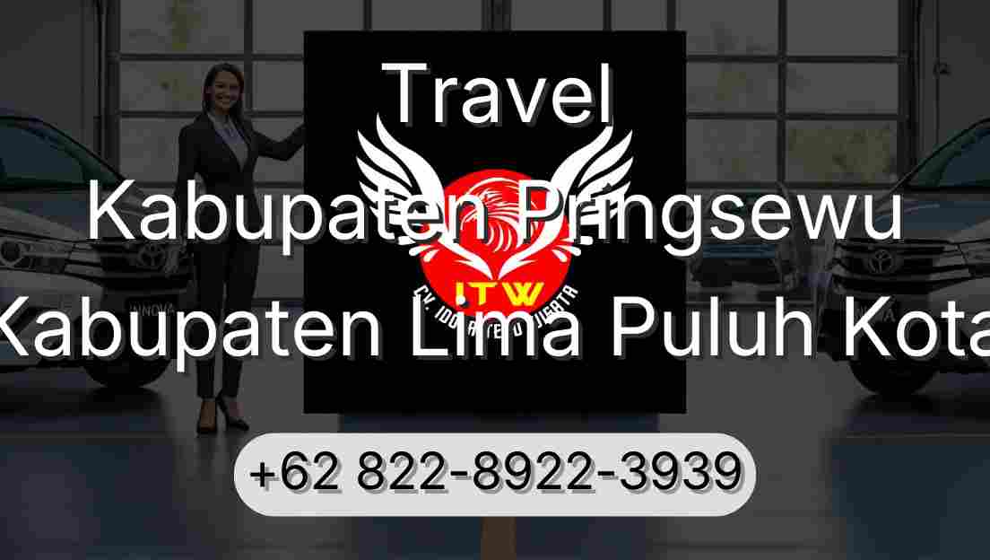 Travel Kabupaten Pringsewu Kabupaten Lima Puluh Kota