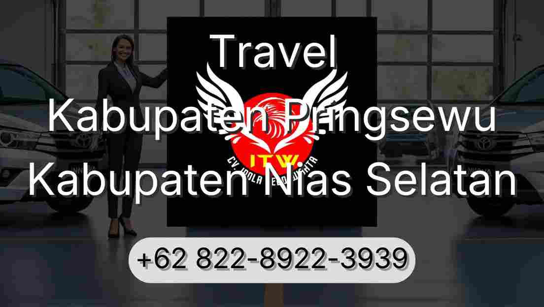 Travel Kabupaten Pringsewu Kabupaten Nias Selatan
