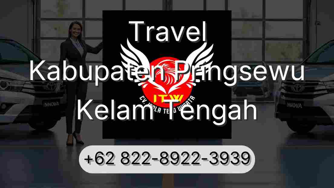 Travel Kabupaten Pringsewu Kelam Tengah