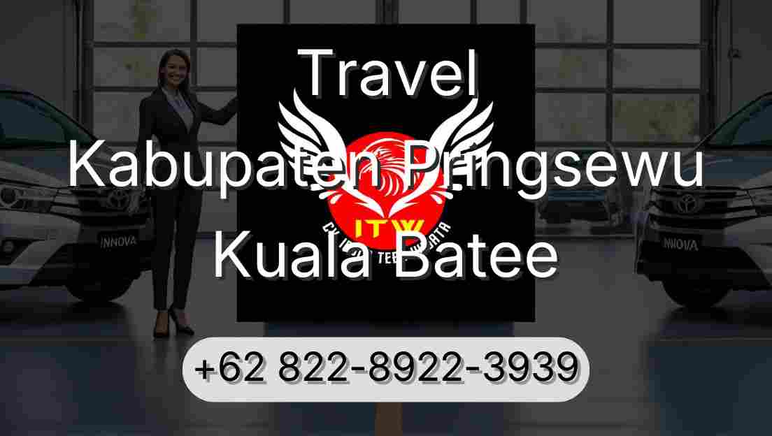 Travel Kabupaten Pringsewu Kuala Batee