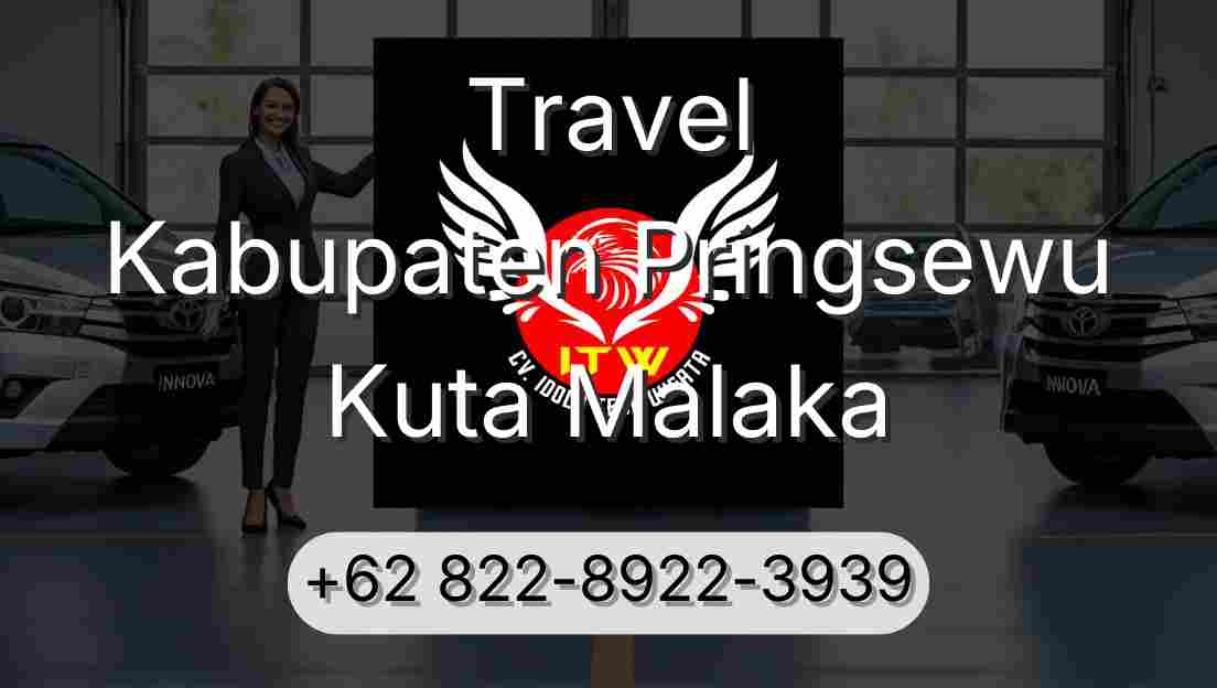 Travel Kabupaten Pringsewu Kuta Malaka