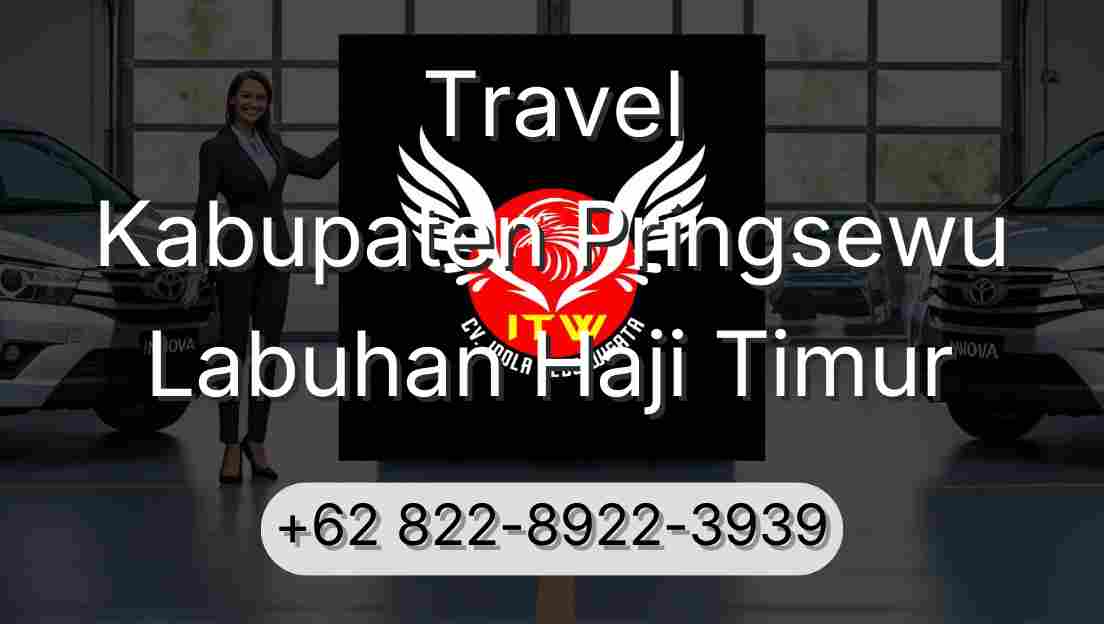 Travel Kabupaten Pringsewu Labuhan Haji Timur