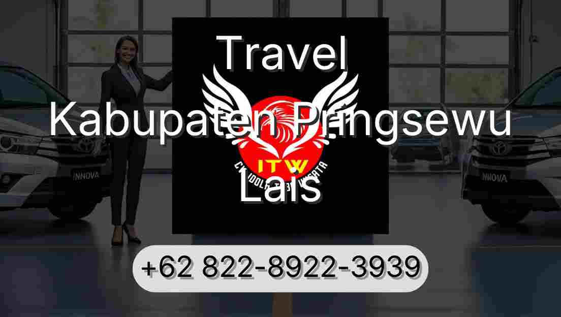 Travel Kabupaten Pringsewu Lais