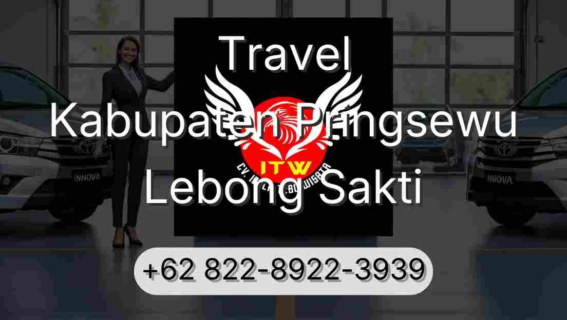 Travel Kabupaten Pringsewu Lebong Sakti