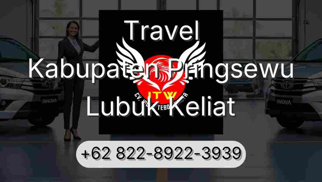 Travel Kabupaten Pringsewu Lubuk Keliat