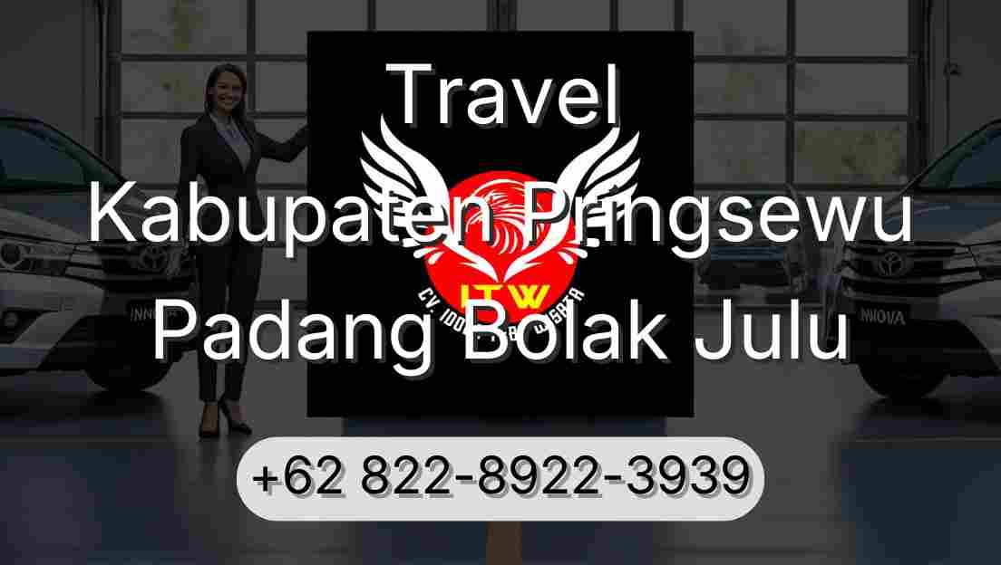 Travel Kabupaten Pringsewu Padang Bolak Julu