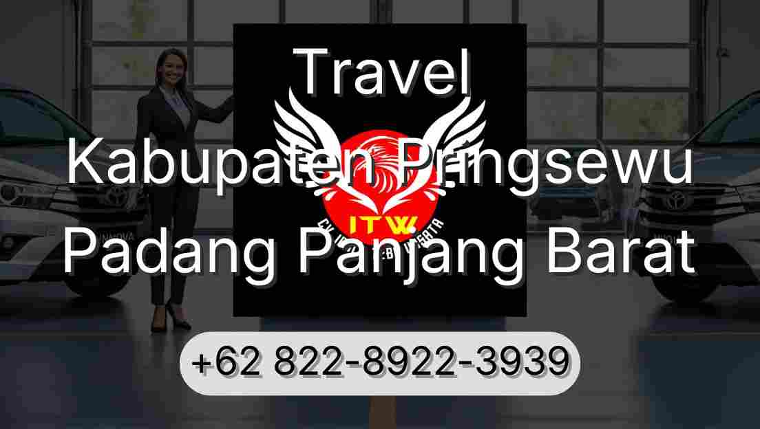 Travel Kabupaten Pringsewu Padang Panjang Barat
