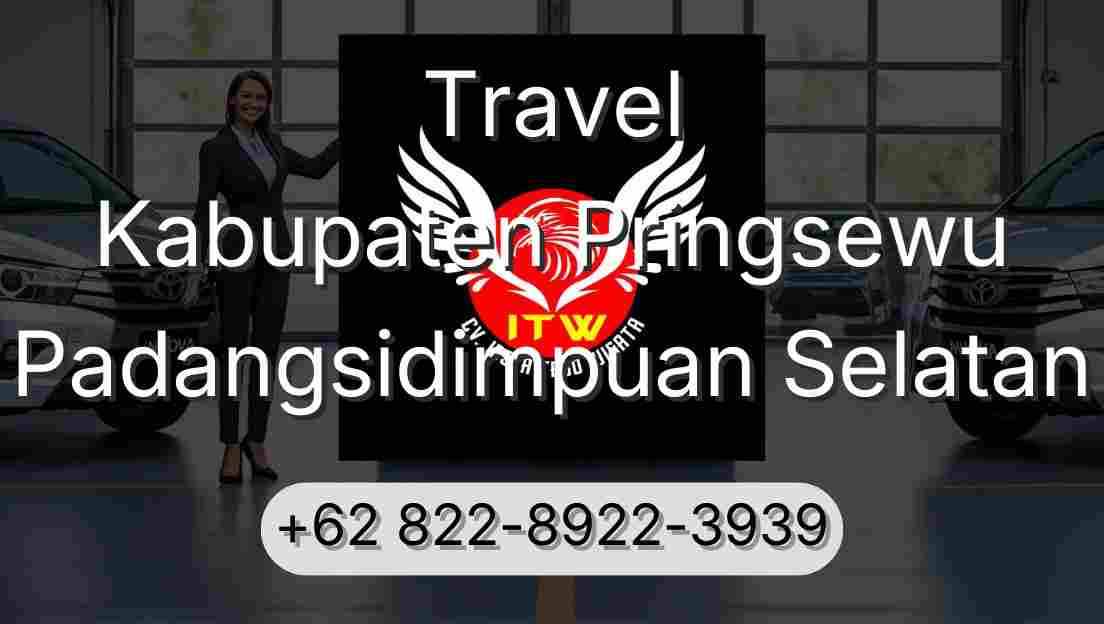 Travel Kabupaten Pringsewu Padangsidimpuan Selatan