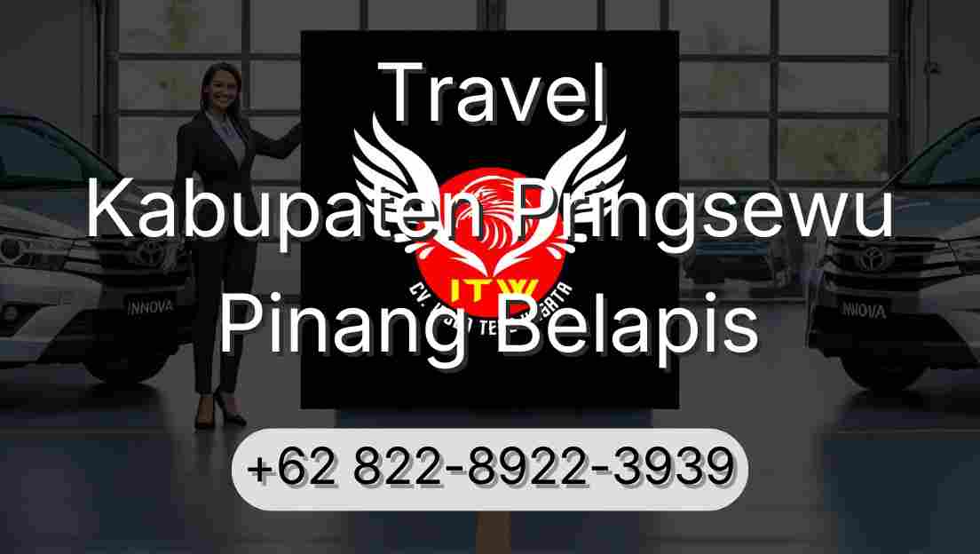 Travel Kabupaten Pringsewu Pinang Belapis