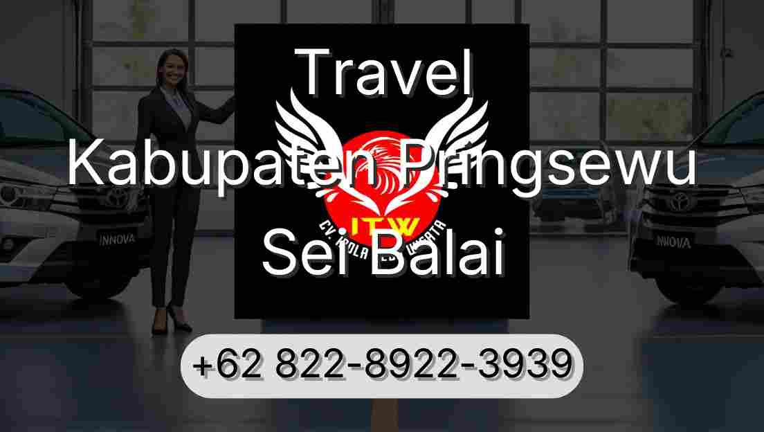 Travel Kabupaten Pringsewu Sei Balai