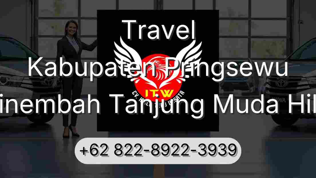 Travel Kabupaten Pringsewu Sinembah Tanjung Muda Hilir