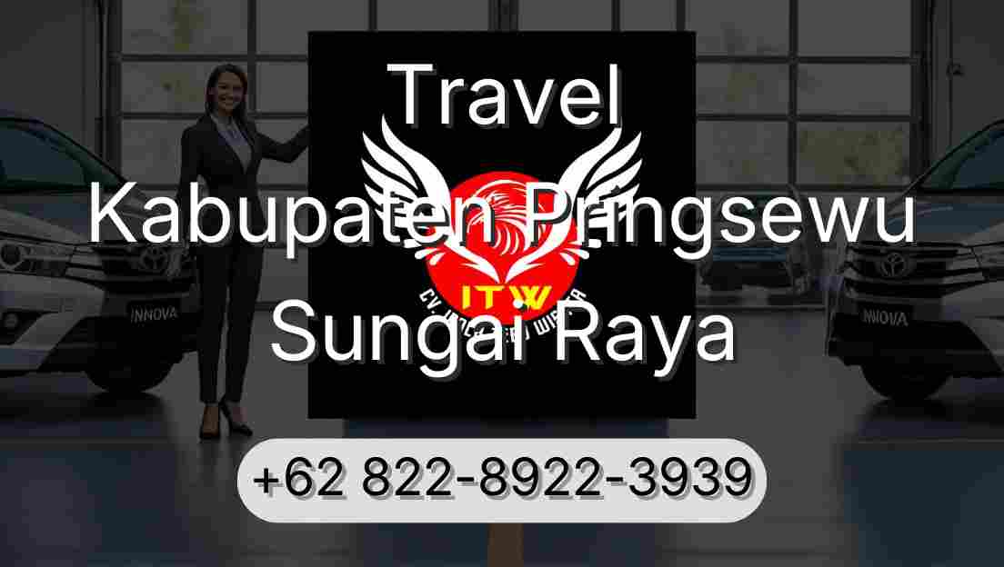 Travel Kabupaten Pringsewu Sungai Raya
