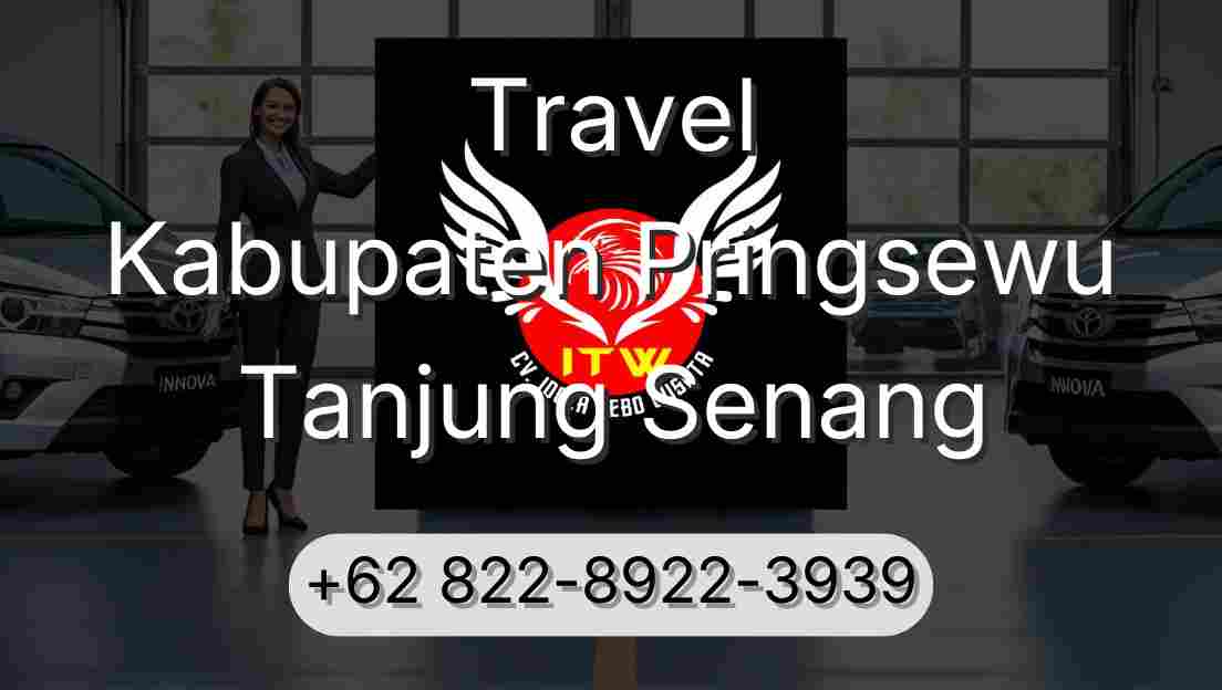 Travel Kabupaten Pringsewu Tanjung Senang