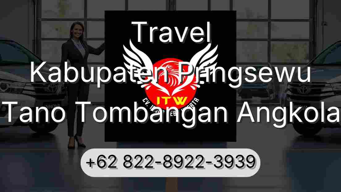 Travel Kabupaten Pringsewu Tano Tombangan Angkola