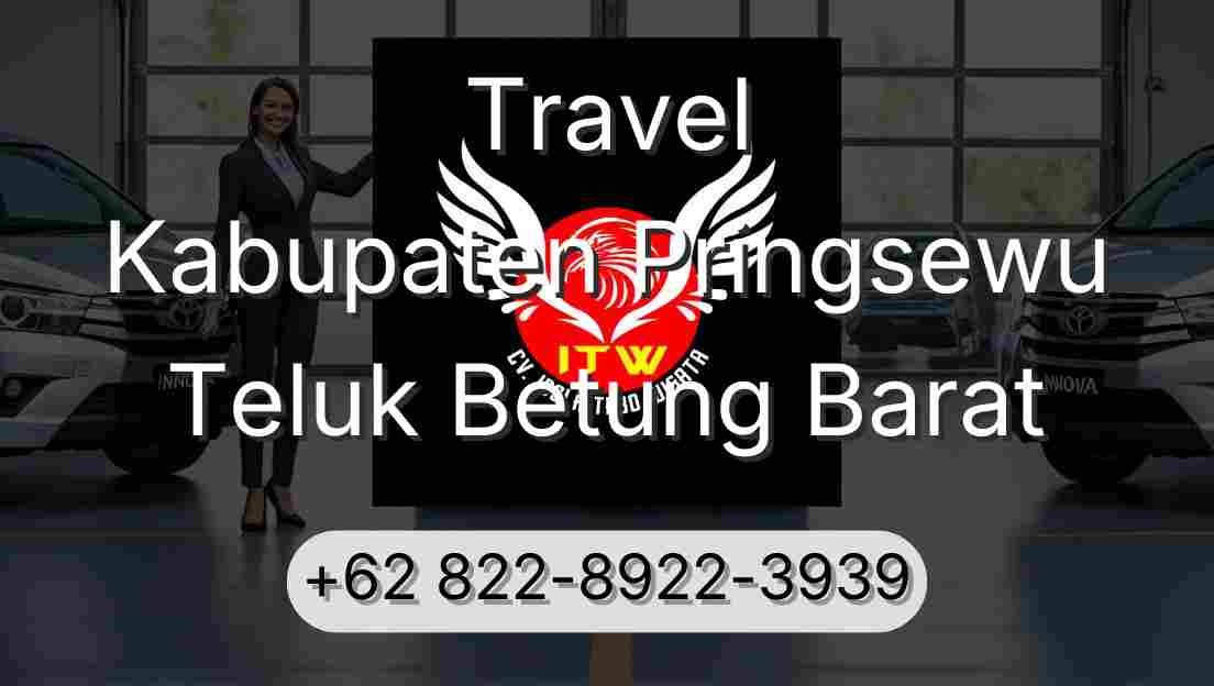 Travel Kabupaten Pringsewu Teluk Betung Barat