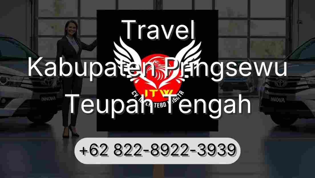 Travel Kabupaten Pringsewu Teupah Tengah