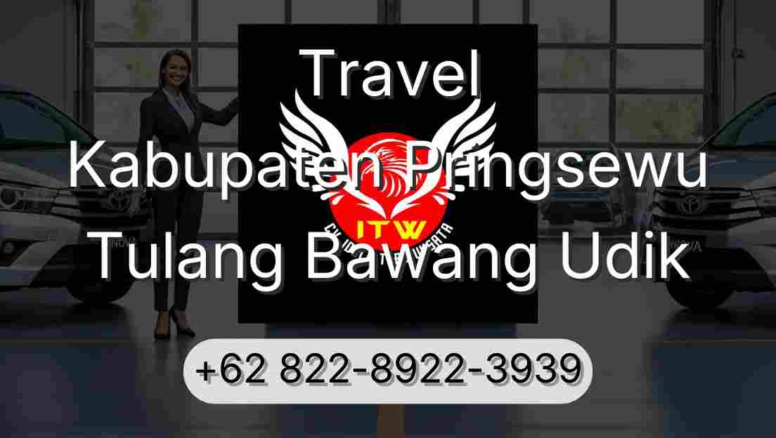 Travel Kabupaten Pringsewu Tulang Bawang Udik