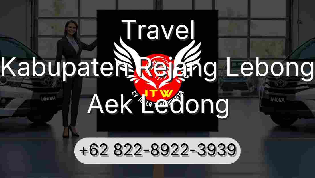 Travel Kabupaten Rejang Lebong Aek Ledong