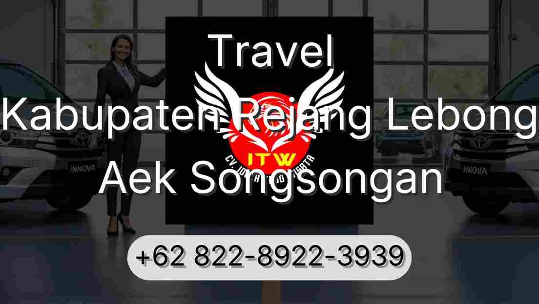 Travel Kabupaten Rejang Lebong Aek Songsongan