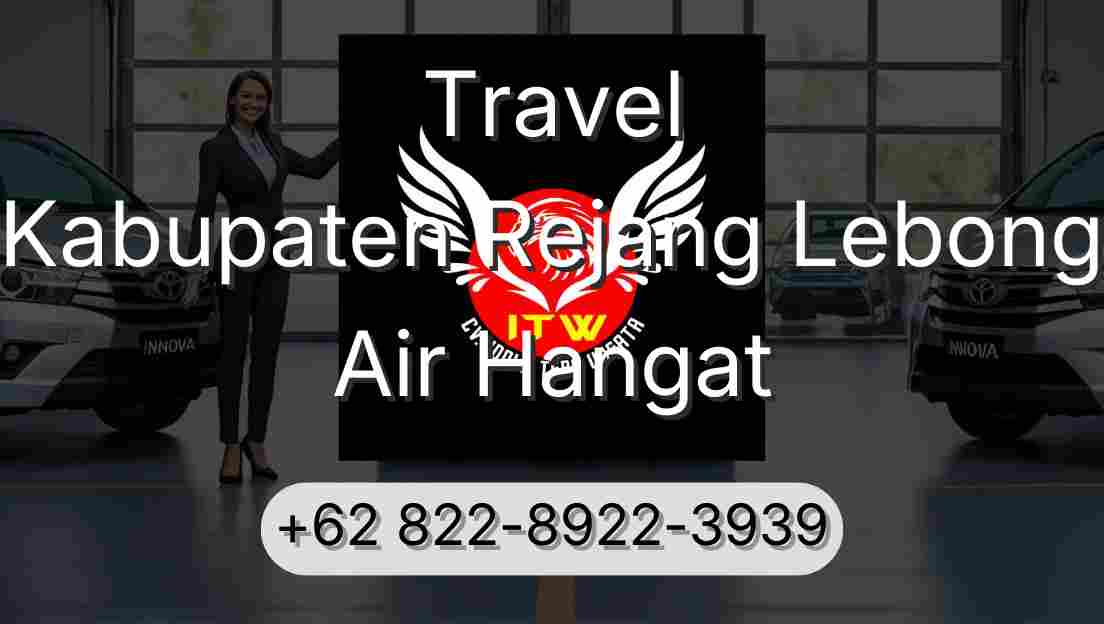 Travel Kabupaten Rejang Lebong Air Hangat