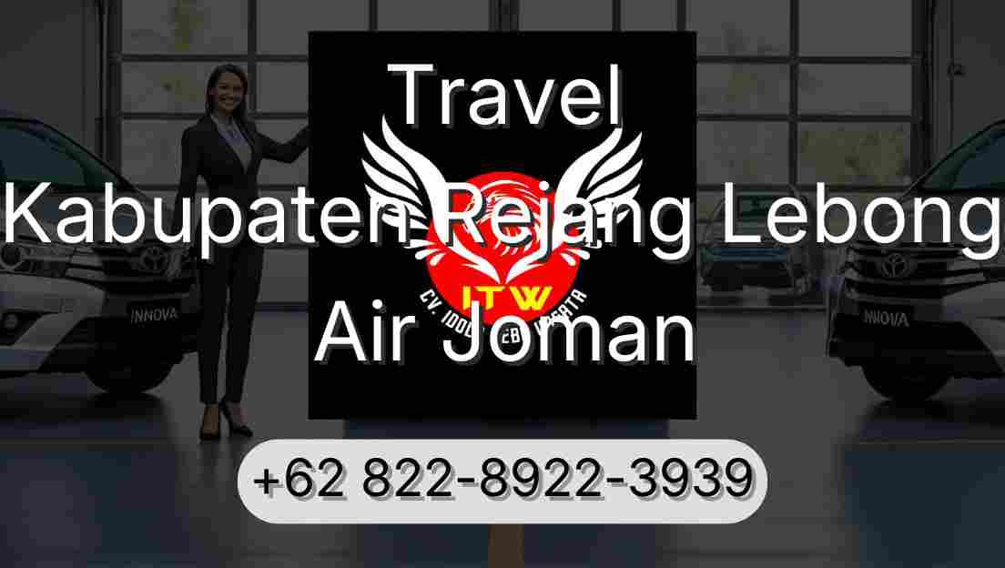 Travel Kabupaten Rejang Lebong Air Joman