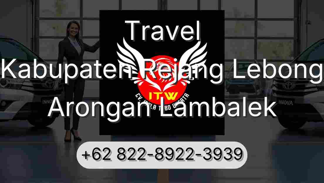 Travel Kabupaten Rejang Lebong Arongan Lambalek