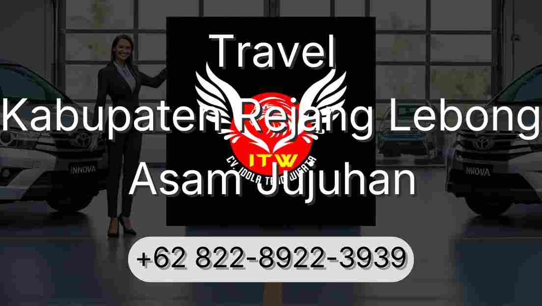 Travel Kabupaten Rejang Lebong Asam Jujuhan