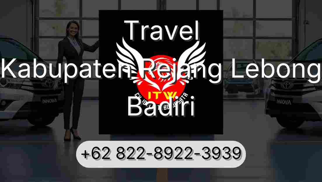 Travel Kabupaten Rejang Lebong Badiri