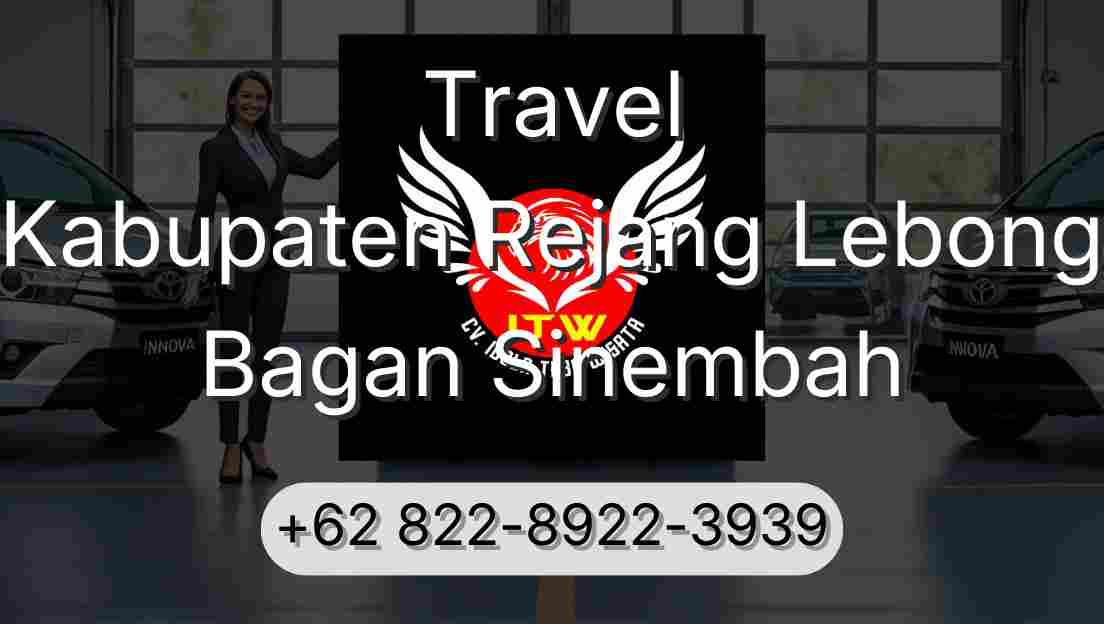 Travel Kabupaten Rejang Lebong Bagan Sinembah
