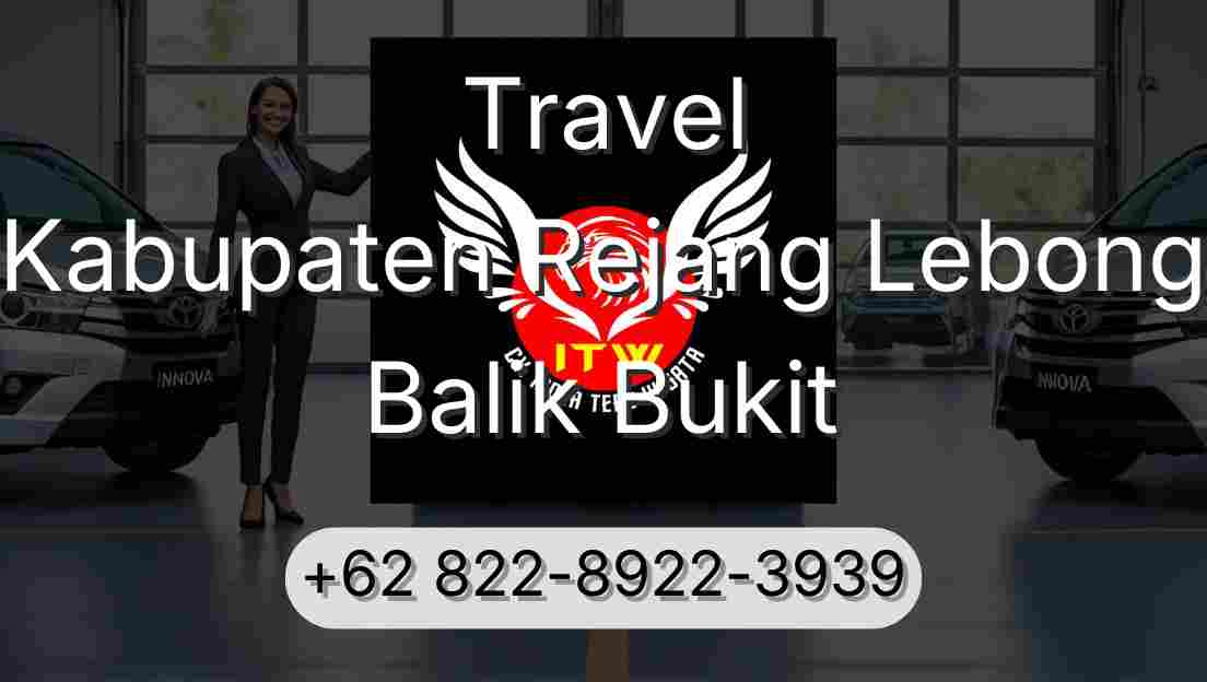Travel Kabupaten Rejang Lebong Balik Bukit