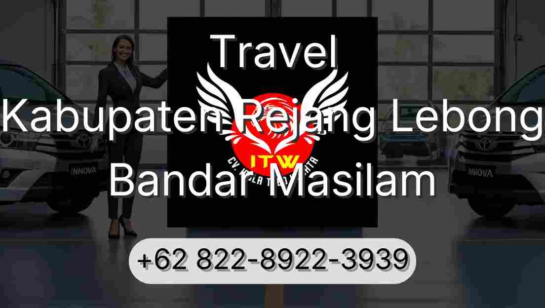 Travel Kabupaten Rejang Lebong Bandar Masilam