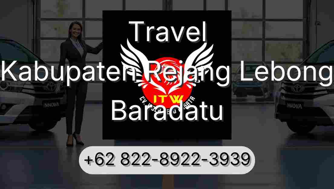 Travel Kabupaten Rejang Lebong Baradatu