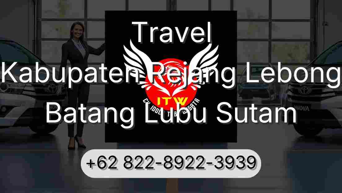 Travel Kabupaten Rejang Lebong Batang Lubu Sutam