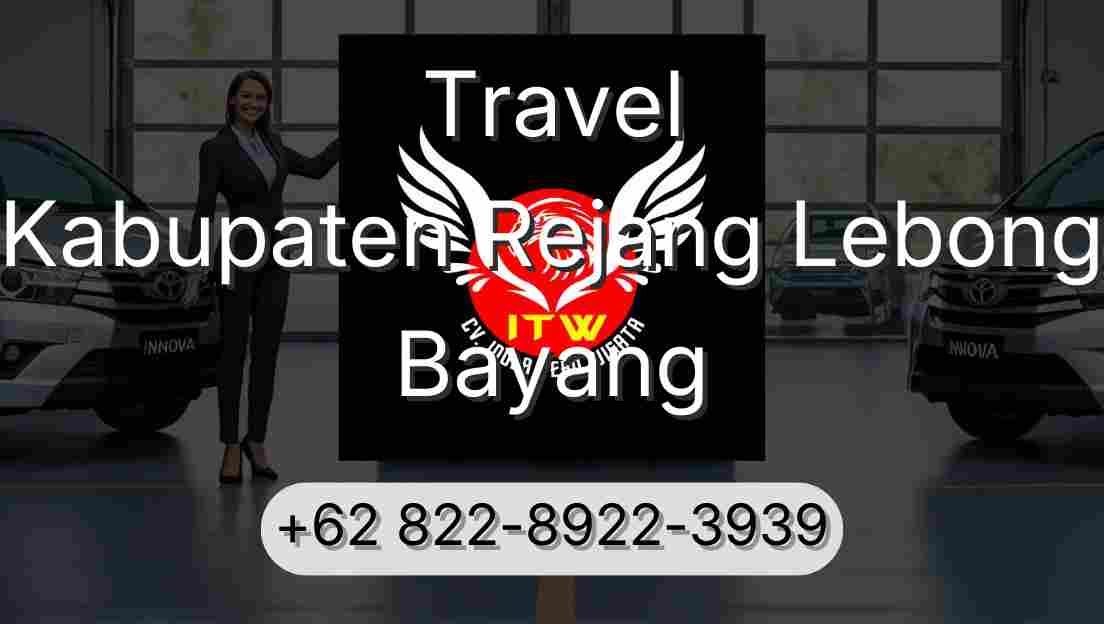 Travel Kabupaten Rejang Lebong Bayang