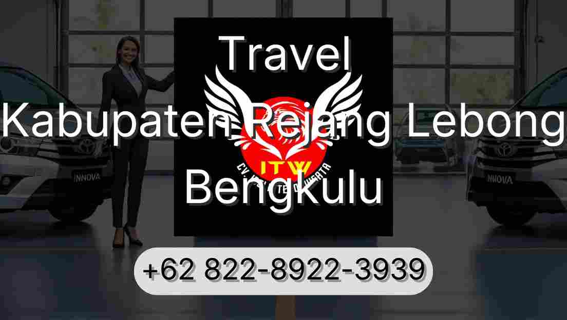 Travel Kabupaten Rejang Lebong Bengkulu