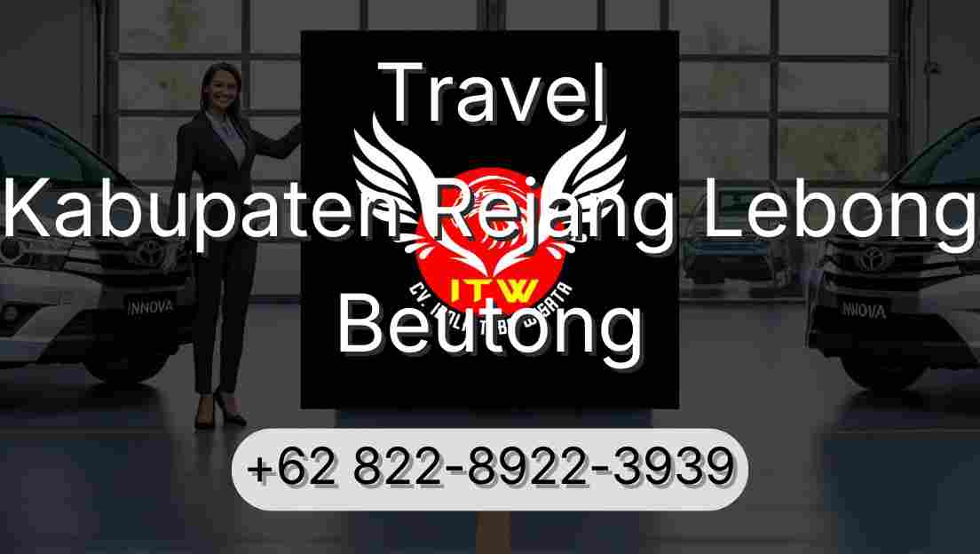 Travel Kabupaten Rejang Lebong Beutong