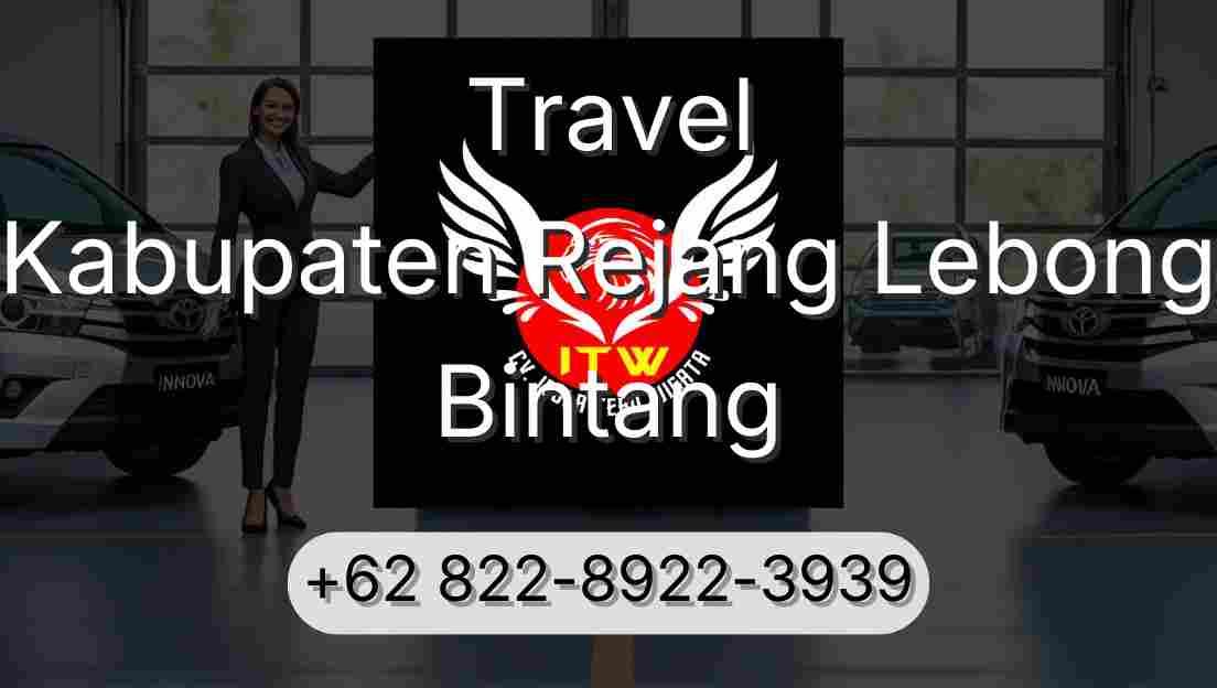 Travel Kabupaten Rejang Lebong Bintang