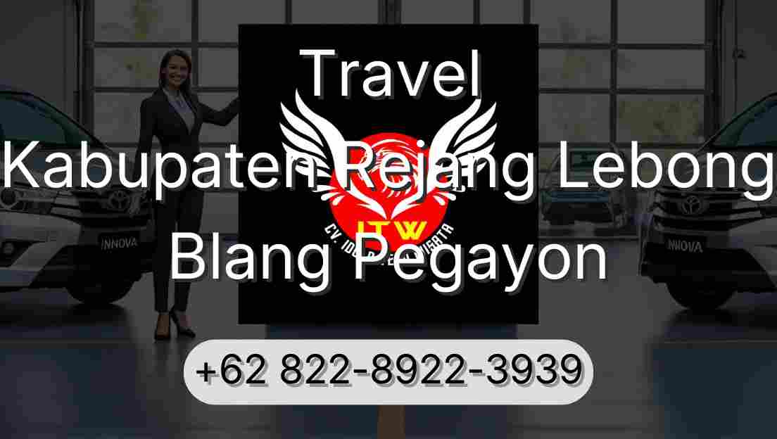 Travel Kabupaten Rejang Lebong Blang Pegayon