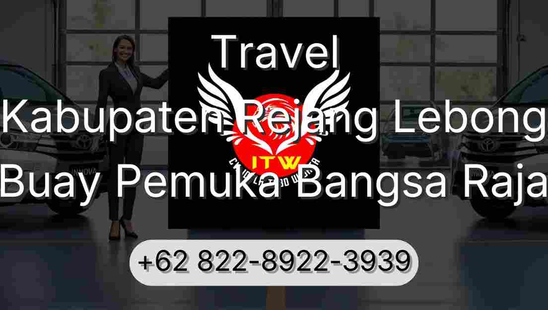 Travel Kabupaten Rejang Lebong Buay Pemuka Bangsa Raja