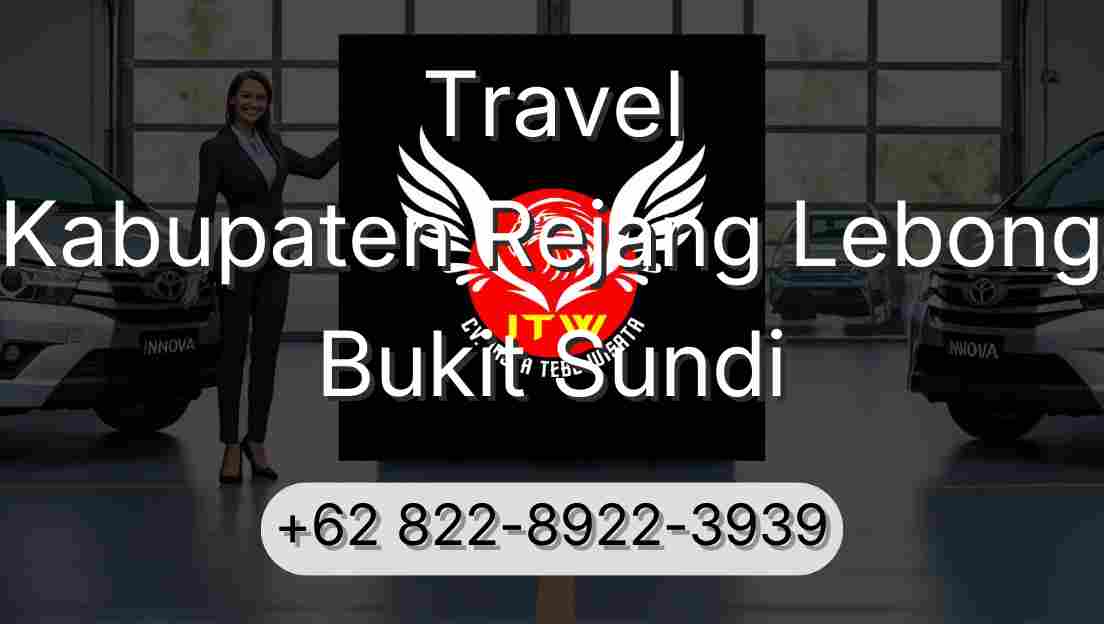 Travel Kabupaten Rejang Lebong Bukit Sundi
