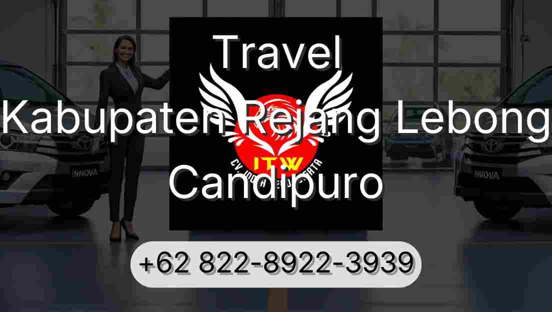 Travel Kabupaten Rejang Lebong Candipuro