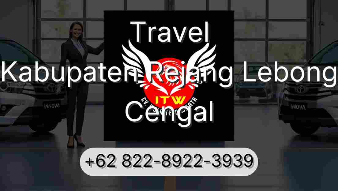 Travel Kabupaten Rejang Lebong Cengal