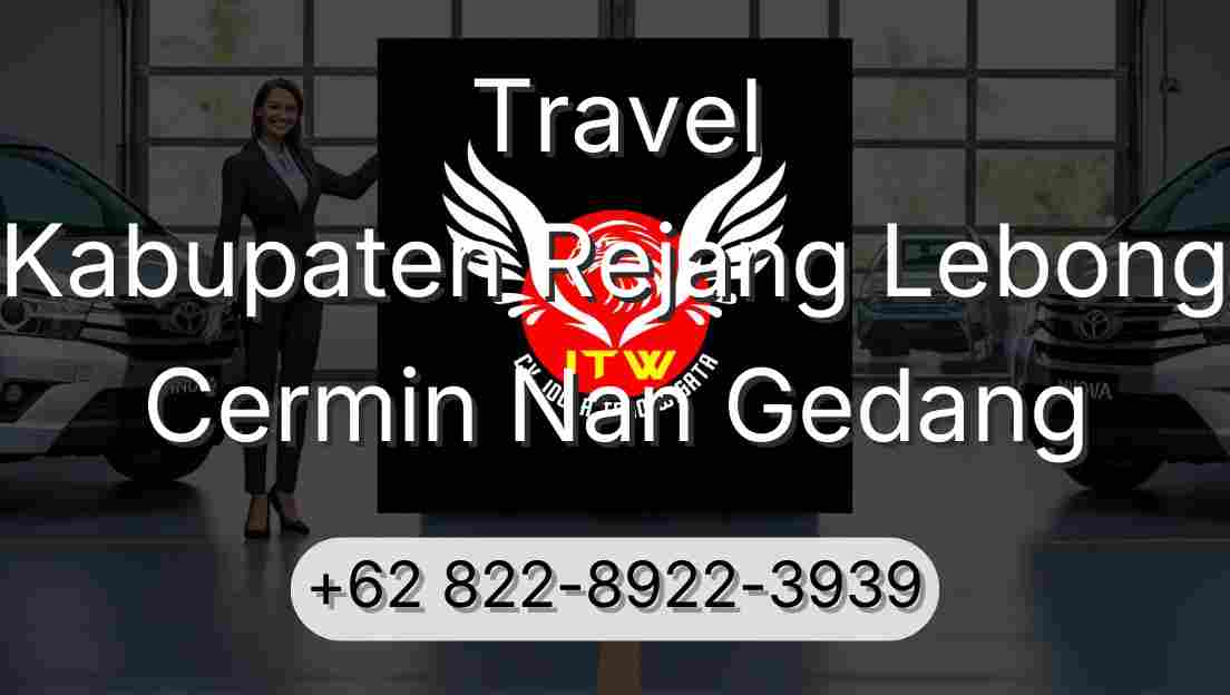 Travel Kabupaten Rejang Lebong Cermin Nan Gedang