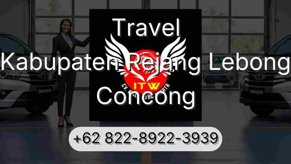 Travel Kabupaten Rejang Lebong Concong