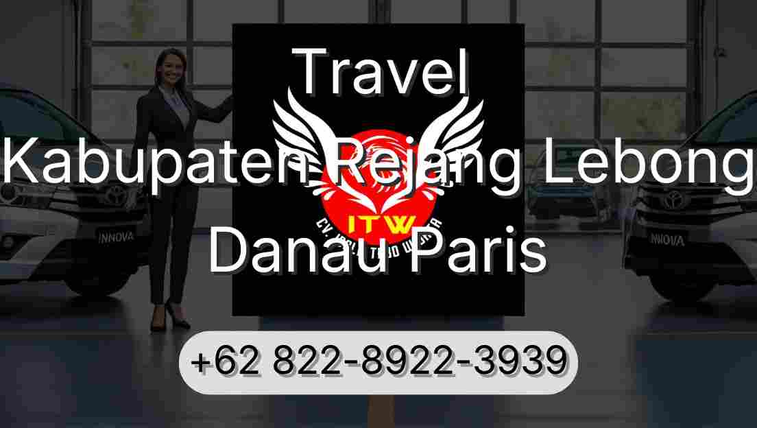 Travel Kabupaten Rejang Lebong Danau Paris