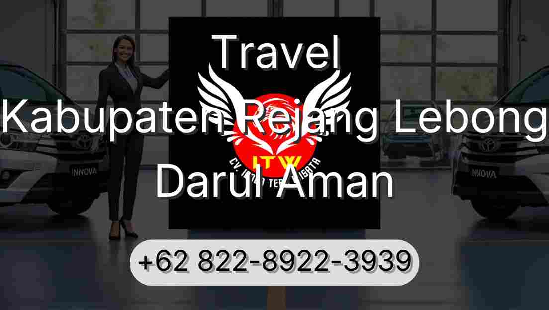 Travel Kabupaten Rejang Lebong Darul Aman