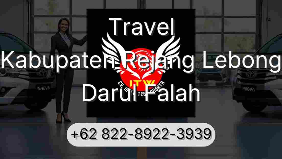Travel Kabupaten Rejang Lebong Darul Falah