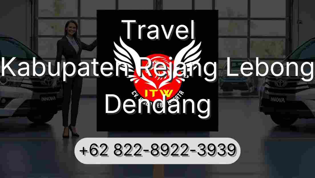 Travel Kabupaten Rejang Lebong Dendang