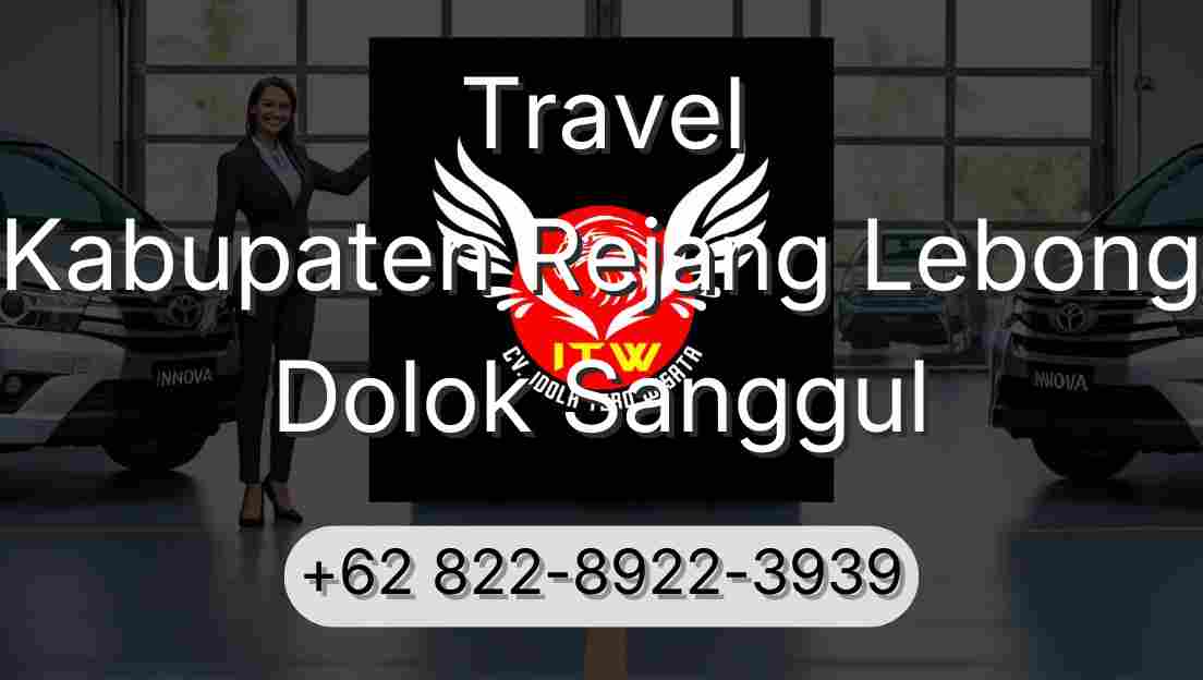 Travel Kabupaten Rejang Lebong Dolok Sanggul