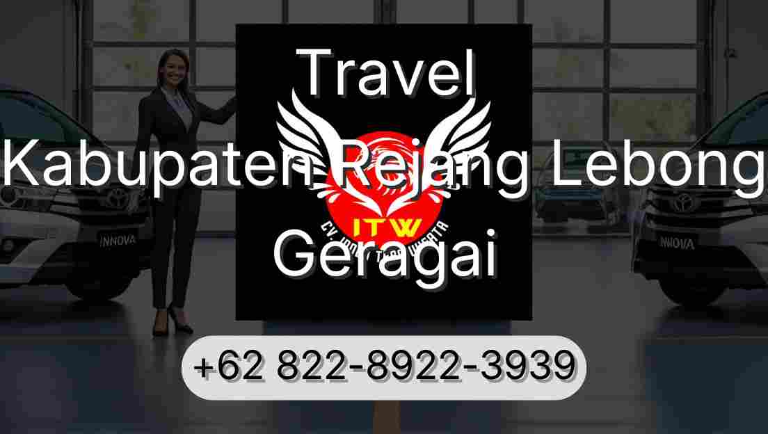 Travel Kabupaten Rejang Lebong Geragai